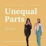 Unequal Parts Podcast 2